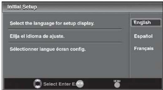 Initial Setup Select the language for setup display. Elija el Idioma de ajuste. Sélectionner langue écran config. English Español Français Select Enter E###