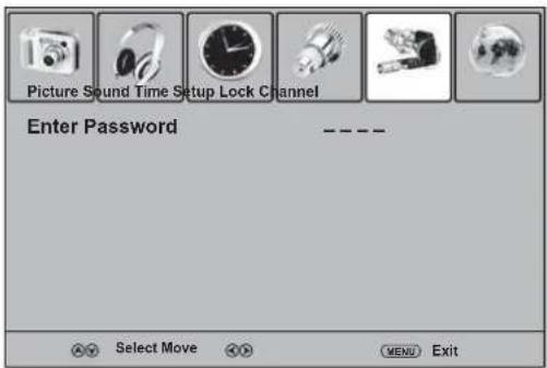 Picture Sound Time Setup Lock Channel Enter Password ----. OK Select Move OK MENU Exit