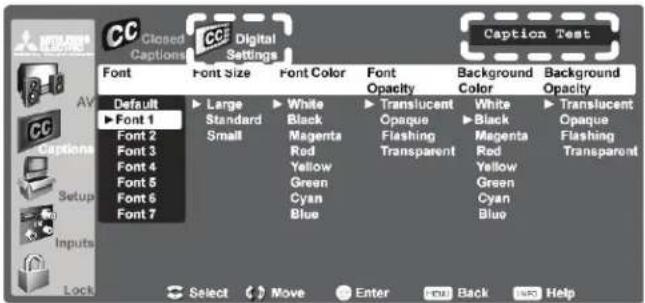 Captin Text Font Font Size Font Color Font Opacity Background Color Background Opacity Default ►Font 1 ►Large Standard Small ►White Black Magenta Red Yellow Green Cyan Blue ►Translucent Opaque Flashing Transparent ►Black Magenta Red Yellow Green Cyan Blue ►Translucent Opaque Flashing Transparent ▲Av ▲Copitions Setup Inputs Lock Select Move Enter Back Help