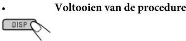 • Voltooien van de procedure DISP
