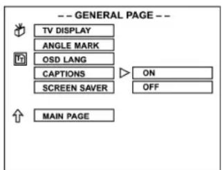 -- GENERAL PAGE -- TV DISPLAY ANGLE MARK OSD LANG CAPTIONS ON SCREEN SAVER OFF MAIN PAGE