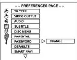-- PREFERENCES PAGE -- TV TYPE VIDEO OUTPUT AUDIO SUBTITLE DISC MENU PARENTAL PASSWORD DEFAULTS SMART NAVI CHANGE