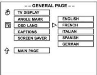 -- GENERAL PAGE -- TV DISPLAY ANGLE MARK OSD LANG CAPTIONS SCREEN SAVER MAIN PAGE ENGLISH FRENCH ITALIAN SPANISH GERMAN