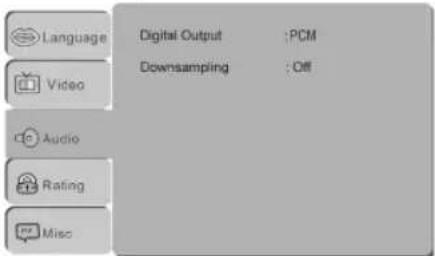 Language Digital Output : PCM Video Downsampling : Off Audio Rating Misc