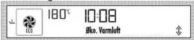 180°C 10:08 Eco. Varmluft