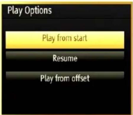 Play Options Play from start Resume Play from offset