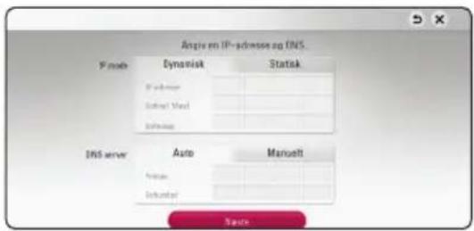 Angie en IP-adrosses og DNS. F mode Dynamisk Statisk IP admisser Bathrel Volel Bathrelus DNS server Auto Manuelt Penset Bathrelur Navite