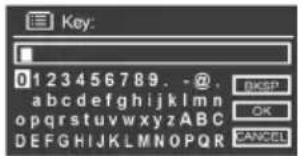 Key: 0123456789. -@ abcdefghijklmnopqrstuvwxyz ABC DEFGHIJKLMNOPQRSTUVWXYZ OKSP OK CANCEL