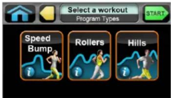 Select a workout Program Types START Speed Bump Rollers Hills
