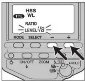 HSS TTL WL RATIO LEVEL 1/8 MODE SELECT - + ON/OFF ZOOM TEST HOLD