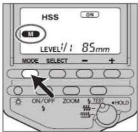 HSS ON M LEVEL1/1: 85mm MODE SELECT - + ON/OFF ZOOM TEST HOLD