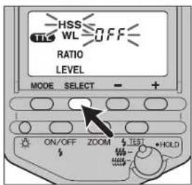 HSS WL OFF RATIO LEVEL MODE SELECT + ON/OFF ZOOM TEST HOLD