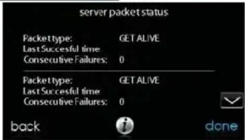 server packet status Packet type: GET ALIVE Last Successful time: Consecutive Failures: 0 Packet type: GET ALIVE Last Successful time: Consecutive Failures: 0 back done