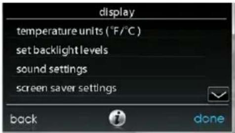 display temperature units (°F/°C) set backlight levels sound settings screen saver settings back done