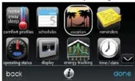home away sleep comfort profiles schedules vacation reminders operating status display energy tracking time/clade back done