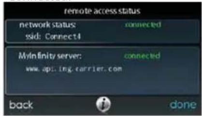 remote access status network status: connected ssid: Connect4 Myinfinity server: connected www.apt.ing.carrier.com back done