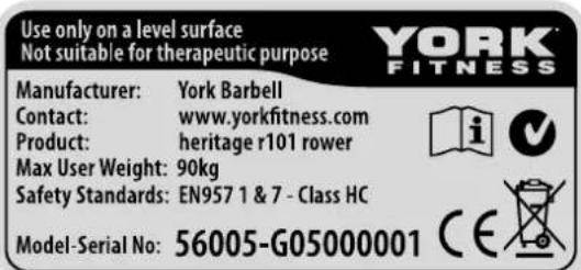 Use only on a level surface Not suitable for therapeutic purpose Manufacturer: York Barbell Contact: www.yorkfitness.com Product: heritage r101 rower Max User Weight: 90kg Safety Standards: EN957 1 & 7 - Class HC Model-Serial No: 56005-G05000001 CE