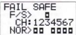 FAIL SAFE F/S> CH: 1234567 NOR>