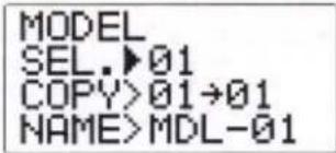 MODEL SEL.►01 COPY>01→01 NAME>MDL-01