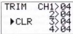 TRIM CH1>04 2>04 ▶CLR 3>04 4>04