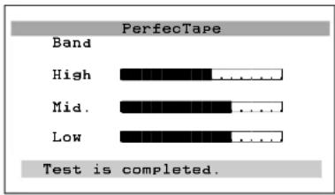 PerfecTape Band High Mid. Low Test is completed.
