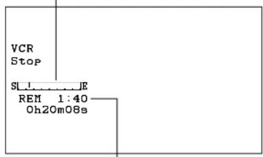VCR Stop SL 1 1 1 1 1 E REM 1:40 0h20m08s