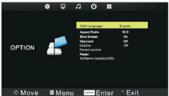 OSD Language English AspectRatio 16:9 Blue Screen On Key Lock Off Caption Off Parent control Reset Software Update(USB) MOVE Menu ENTER Enter Exit