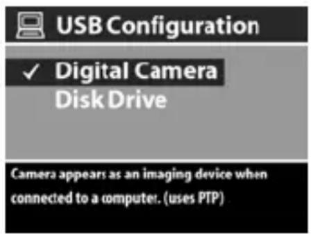 USB Configuration ✓ Digital Camera Disk Drive Camera appears as an imaging device when connected to a computer. (uses PTP)