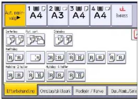 Aut. papir- valg 1 A4 2 A3 3 A4 4 A4 Bypass Sorting Rot. sort. Staining Hefolding R'R R'R R'R R'R R'R Holding: 2 butter Holding: 4 butter R'R R'R R'R R'R Efterbehandlung Omslag/skitleark Rediger / Farve Dup./Komb./Serie
