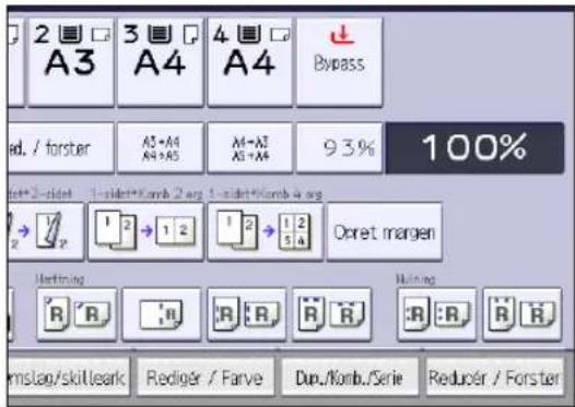2 A3 3 A4 4 A4 Bypass ad. / forster A5+A4 M-A3 AS+A4 93% 100% d+2-dlet 1-digit+Comb 2 erg 1-digit+Comb 4 erg 1 2 1 2 1 2 Doret margen Hertning Hering R R R R R R R mslag/skitleark Rediger / Farve Dup./Komb./Serie Reducér / Forster