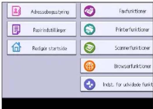 Adressebogssbring Papirindstillinger Rediger startside Faxfunktioner Printerfunktioner Scannerfunktioner Browserfunktioner Indst. for udvidede funkt