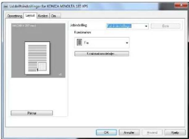 Udskriftsindstillinger for KONICA MINOLTA 165 XPS Operating Layout Knottet Om A4 (208 X 207 mm) Jobbinding File Combination details... Printer OK Annuler Amend Help