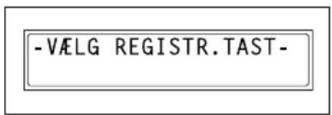 -VÄLG REGISTR.TAST-