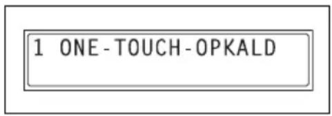 1 ONE-TOUCH-OPKALD