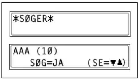 *SØGER* AAA (10) SØG=JA (SE=▼▲)