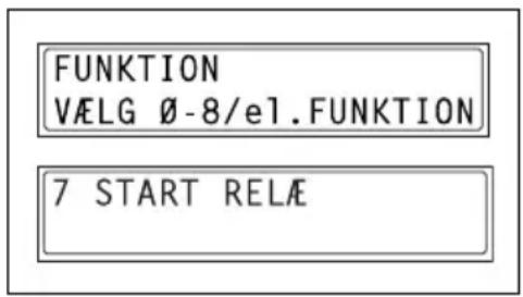 FUNKTION VÆLG Ø-8/e1.FUNKTION 7 START RELÆ