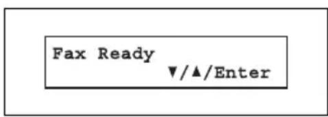 Fax Ready ▼/▲/Enter