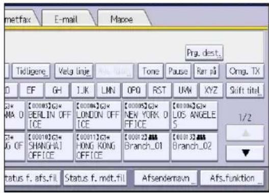 metfax E-mail Mapxe Prg. dest. Tidligere Velg linje Tone Pause Rarr pã Omg. TX D EF GH 1.JK LMN OPO RST UWV XYZ 3* MIA O 【00005】G× BERLIN OFF ICE 【00004】G× LONDON OFF ICE 【00005】G× NEW YORK. D FFICE 【00006】G× LOS ANGELES 3* IG OF 【00010】G× SHANGHAI OFF[CE 【00011】G× HONG KONG OFF[CE 【00012】BRA Branch_01 【00013】BRA Branch_02 status f. afs.fil Status f. mdt.fil Afsendemavn Afs.funktion _