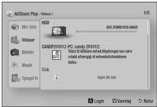 AllShare Play / Videoer / 1/5 Min liste Videoer Bileder Musik Optaget tv HDD 685.85MB/926.06GB CANDP201012-PC: candp 201012: Tilstut til AllShare-enhed.Afspilningen kan vare ustabil afhengigt af netverksforbindelsens status. Disk Ingen dls lsat. A Login Værktøj Retur