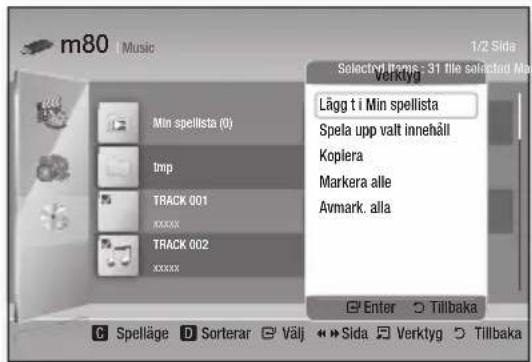 m80 | Music 1/2 Sida Selectrol Items: 31 file selected Min Verktyg Lägg t i Min spellista Spela upp valt innehåll Kopiera Markera alle Avmark. alla Enter Tillbaka G Spelläge Sorterar Välj Sida Verktyg Tillbaka