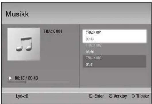 Musikk TRAcK 001 00:43 TRAcK 002 03:56 TRAcK 003 04:41 00:13 / 00:43 Lyd-cD Enter Verktøy Tilbake