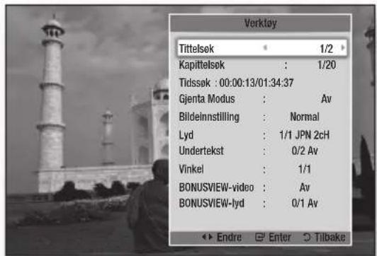 Verktay Tittelsek : 1/2 Kapittelsek : 1/20 Tidsssek : 00:00:13/01:34:37 Gjenta Modus : Av Bildeinnstilling : Normal Lyd : 1/1 JPN 2cH Undertekst : 0/2 Av Vinkel : 1/1 BONUSVIEW-video : Av BONUSVIEW-lyd : 0/1 Av Endre Enter Tilbake