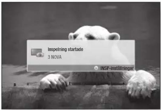 Inspelning startade 3 NOVA INSP-inställningar