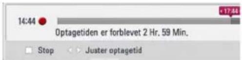 14:44 Optagetiden er forblevet 2 Hr. 59 Min. Stop +17.84 + Juster optagetid