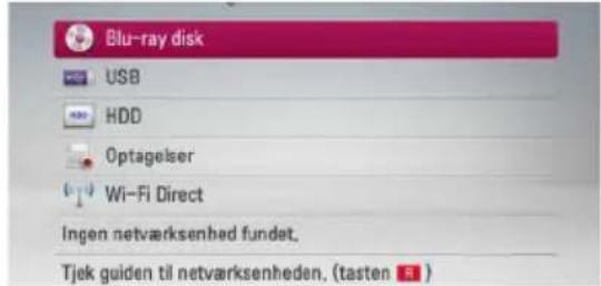 Blu-ray disk USB HDD Optagelser Wi-Fi Direct Ingen netværksenhed fundet, Tjek guiden til netværksenheden, (tasten)