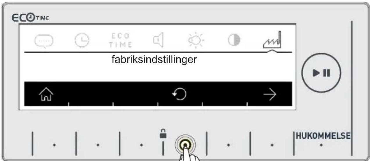 ECO TIME fabriksindstillinger HUKOMMELSE