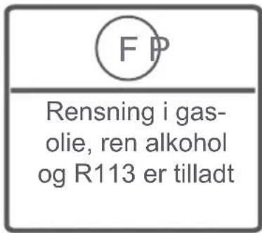 FP Rensning i gas- olie, ren alkohol og R113 er tilladt