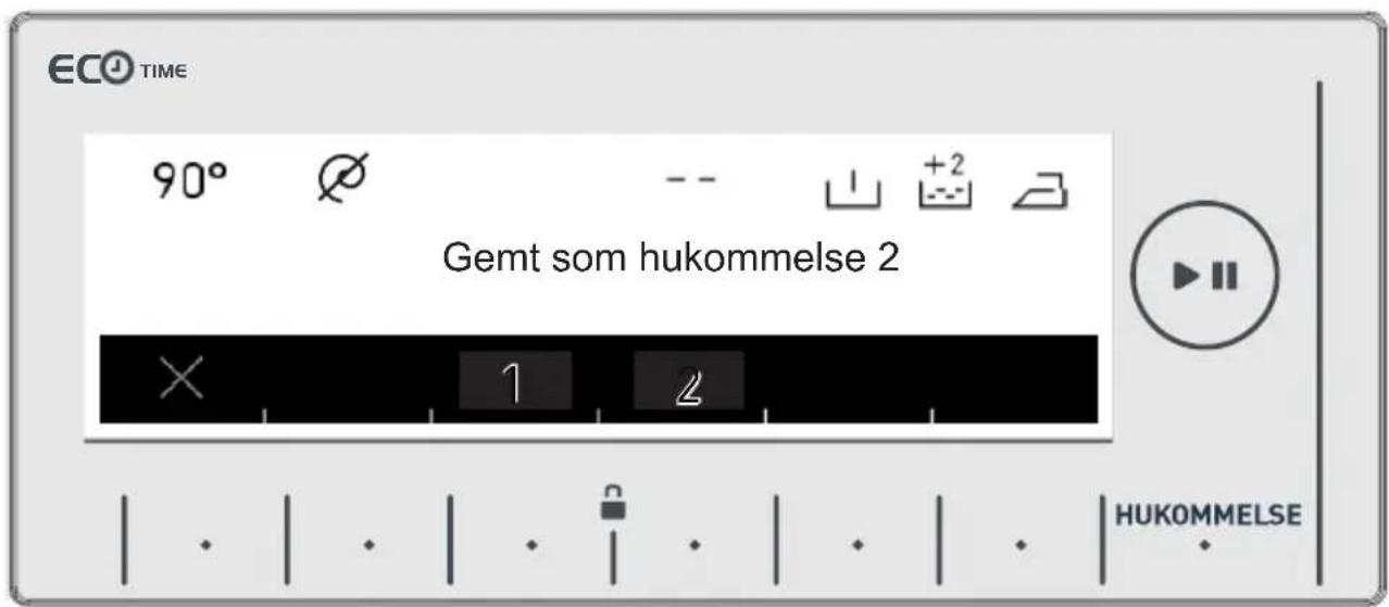 ECO TIME 90° Gemt som hukommelse 2 × 1 2 HUKOMMELSE