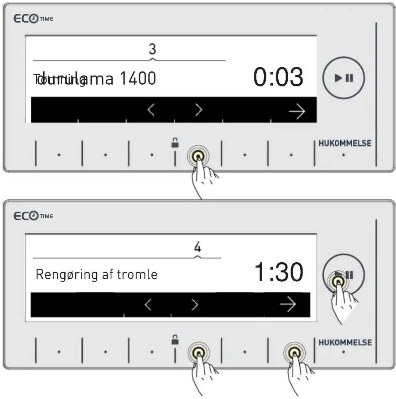 ECO TIME 3 Tömmungama 1400 0:03 HUKOMMELSE ECO TIME 4 Rengöring af tromle 1:30 HUKOMMELSE