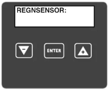 REGNSENSOR: ▼ ENTER +
